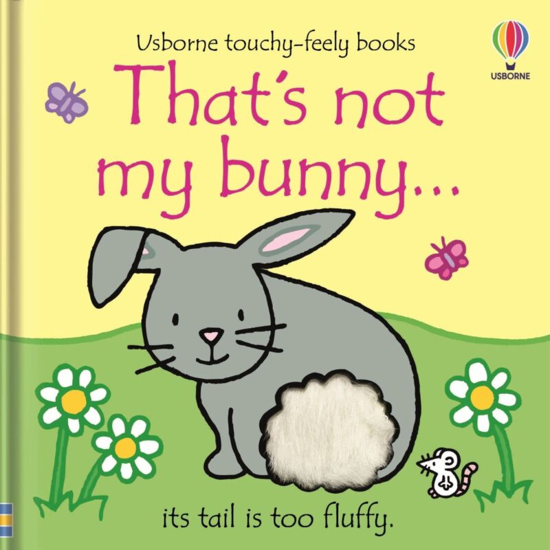 Thats Not My Bunny (TOUCHY FEELY) (BOARD)