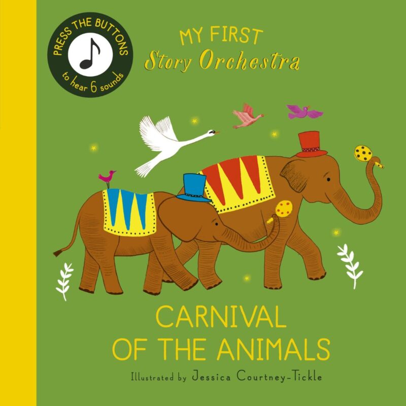 My First Story Orchestra: Carnival Of The Animals (SOUND)