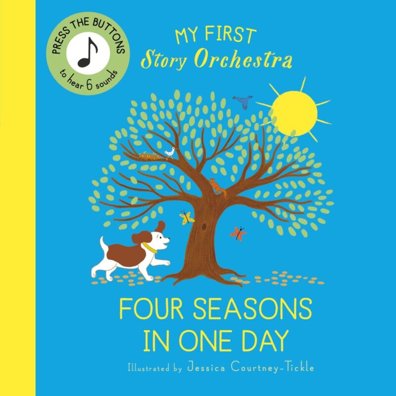 My First Story Orchestra: Four Seasons In One Day (SOUND)