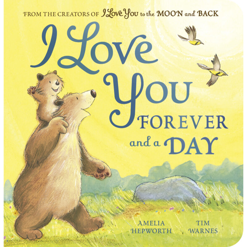 I Love You Forever and a Day