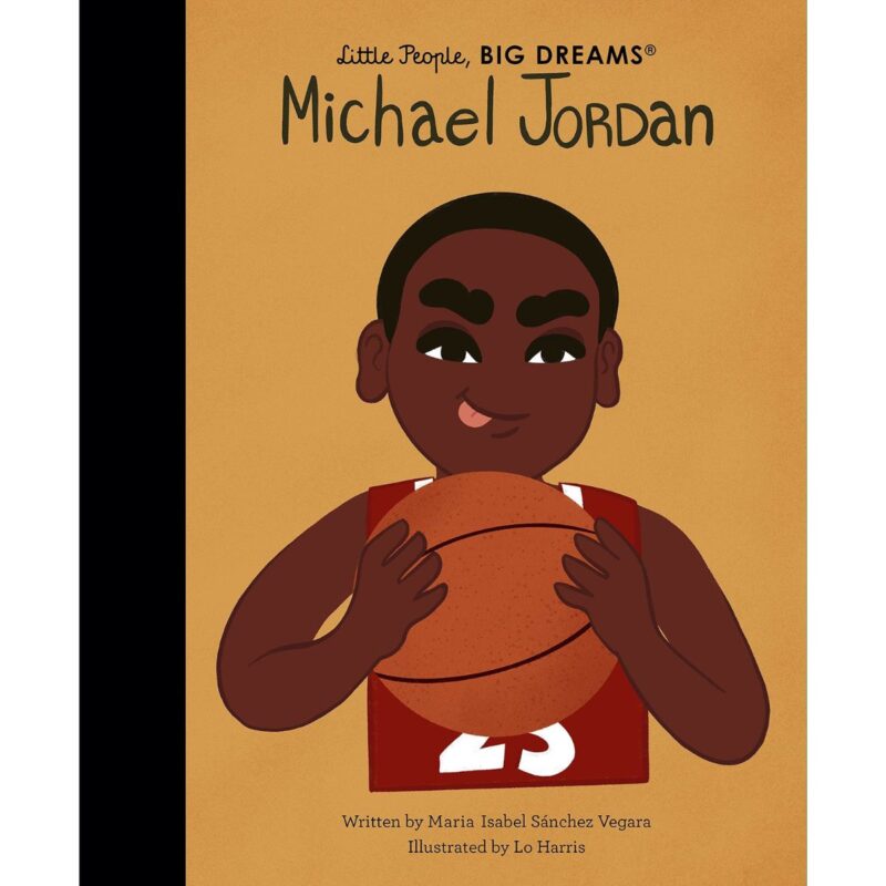 Little People Big Dreams: Michael Jordan (HB)