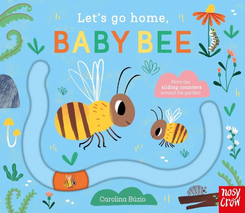Lets Go Home Baby Bee (BOARD)