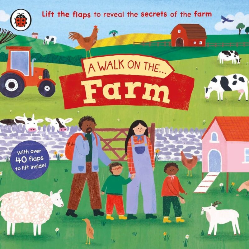 Walk On The Farm (LIFT THE FLAP)