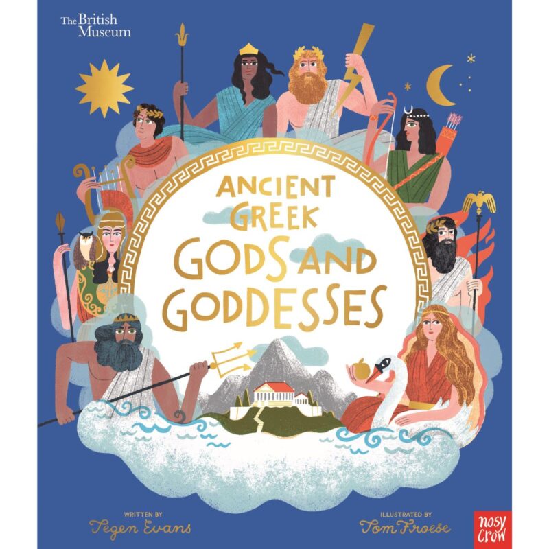 Ancient Greek Gods And Goddesses (BRITISH MUSEUM)